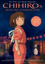 Filmplakat Chihiros Reise ins Zauberland - 25 Anniversary
